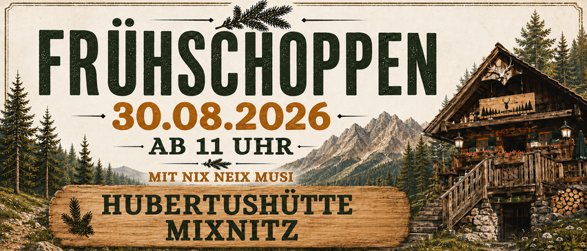 Plakat für eine Veranstaltung in Bertushütte Mixnitz am 8. August 2026, Beginn um 11 Uhr. Das Plakat zeigt ein rustikales Holzschild mit dem Veranstaltungsnamen und dem Datum.