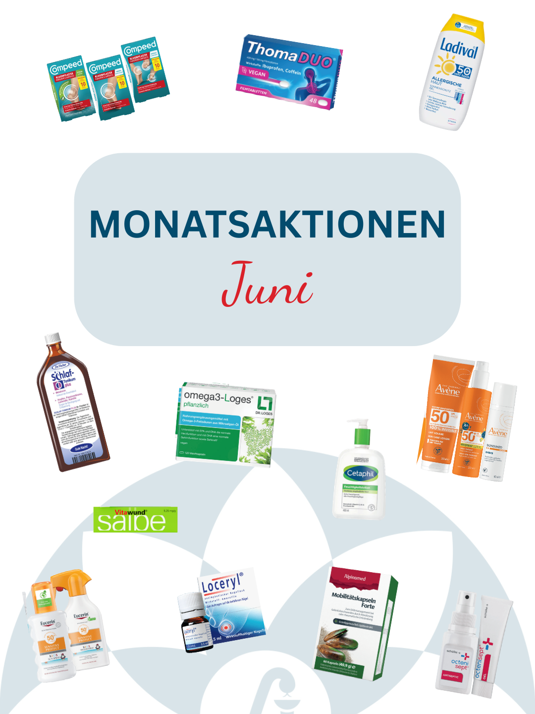Eine Werbung für die monatlichen Aktionen im Juni zeigt verschiedene Gesundheitsprodukte, darunter eine Flasche Öl, eine Box Omega-3, eine Lotionsflasche und eine Box Sonnencreme. Die Produkte sind in einem Kreis angeordnet.