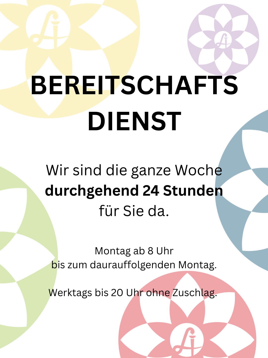 Werbung für einen Service, der 24 Stunden am Tag, 7 Tage die Woche verfügbar ist, beginnend ab 8 Uhr am Montag bis 8 Uhr am darauffolgenden Montag. Werktage sind bis 20 Uhr ohne Zuschlag verfügbar.