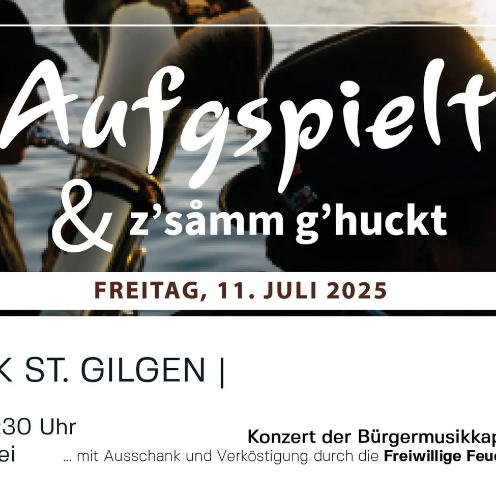 Eine Werbung für ein Konzert in St. Gilgen am 11. Juli 2025 mit der Bürgermusikkapelle, Getränkeangebot und Verpflegung durch die Freiwillige Feuerwehr.