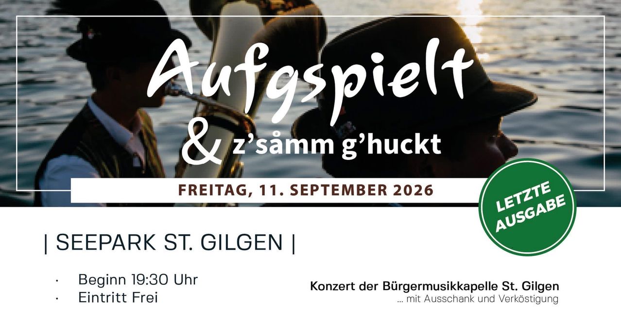 Plakat für ein Musikevent in St. Gilgen, Österreich, mit Musikern, die Instrumente spielen, dem Text 'Aufspielt & z'samm g'huckt' und dem Datum 'Freitag, 11. September 2026'.