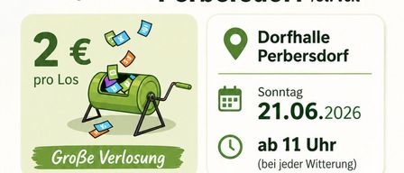 Plakat für eine Veranstaltung in Perbersdor. Veranstaltung beinhaltet ein großes Lagerfeuer, ein Huhn am Spieß und Franzl und seine Band. Es kostet 2 Euro pro Beutel. Datum ist 21.06.2026, ab 11 Uhr.