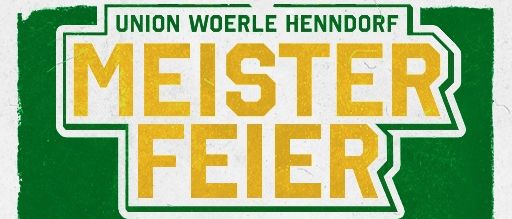 Plakat für das Event von Union Woerle Henndorf am 31. Mai. Das Spiel beginnt um 16:15 mit einer Reservierung um 14:00. Die Teams sind Henndorf gegen Adnet. Das Plakat hat einen grünen Hintergrund mit fetten gelben Text.