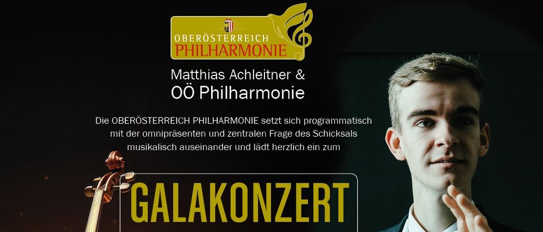 Ein Plakat für ein Konzert von Matthias Achleitner und der Oberösterreichischen Philharmonie. Es zeigt einen Violinisten und Dirigenten, eine Geige und Informationen über das Event, einschließlich Datum, Uhrzeit und Ticketinformationen.