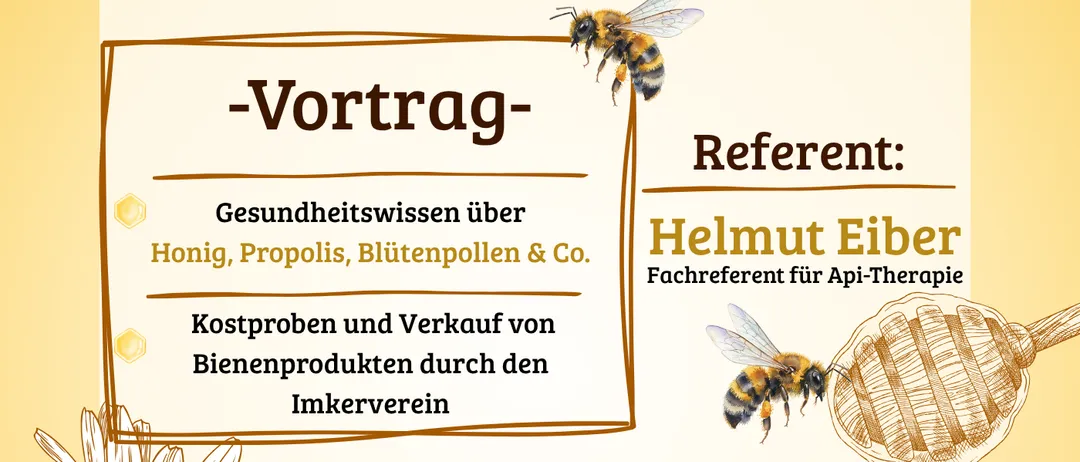 Plakat für einen Imkervortrag am 9. Oktober, mit einer Biene, einem Honigwabenkorb und einem Honigglas. Die Veranstaltung umfasst Gesundheitsvorträge über Honig, Propolis und Blütenpollen.