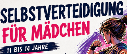 Ein Werbeplakat für einen Selbstverteidigungskurs für Mädchen auf Deutsch. Es zeigt eine Frau in Kampfhaltung, Text über Stärke, Sicherheit und Selbstbewusstsein sowie Details zu Kursdauer, Ort, Kosten und Teilnehmerlimit. Kontaktinformationen und ein Handlungsaufruf sind ebenfalls enthalten.