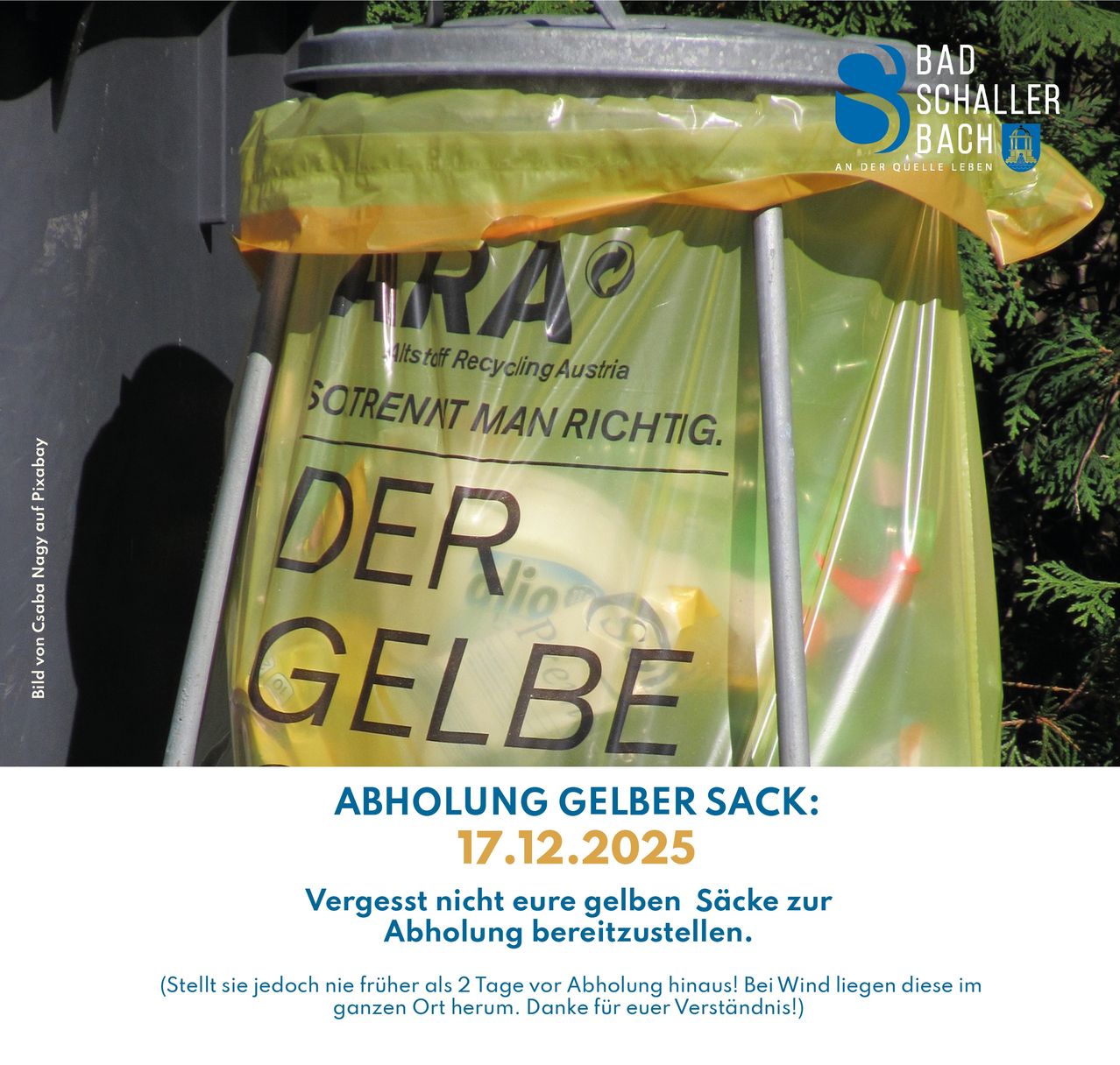 Plakat für die Abfallsammlung in Bad Schallerbach, Österreich. Es zeigt einen gelben Müllsack mit dem Text 'Der gelbe Sack' und 'Abholung gelber Sack: 17.12.2025'. Das Plakat enthält auch Anweisungen, die Säcke zwei Tage vor der Abholung herauszustellen.