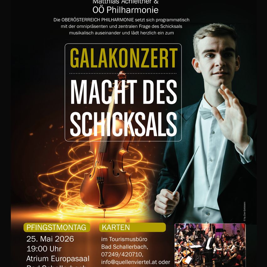 Werbeplakat für ein klassisches Musikevent mit einem Geiger und Dirigenten. Es steht Galakonzert Macht des Schicksals. Das Datum ist der 25. Mai 2026.