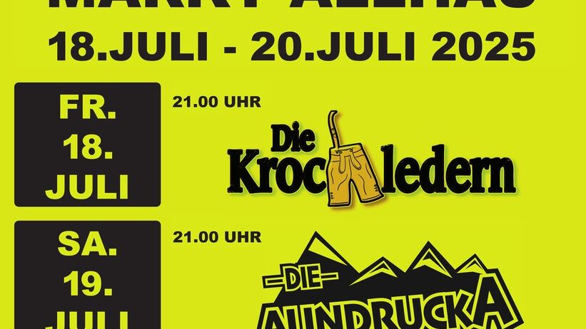 Plakat für Waldfest im Markt Allhau vom 18. Juli bis 20. Juli 2025. Freitag um 21 Uhr mit Die Kroc Ledern. Samstag um 21 Uhr mit Die Aundrucka. Sonntag um 10:30 Uhr mit Fruhschoppen MV-Trachtenkappe.