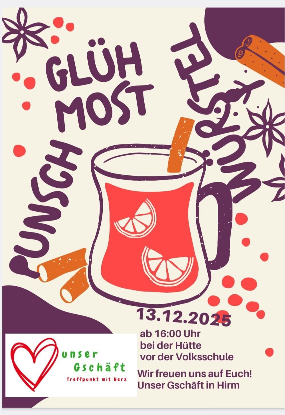 Plakat für eine Glühwein-Veranstaltung. Es zeigt eine dampfende Tasse Glühwein mit einer Orangenscheibe und einer Zimtstange vor einem festlichen Hintergrund. Das Datum '13.12.2025' und die Zeit '16:00' sind ebenfalls angegeben.