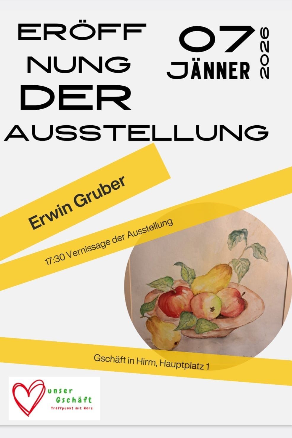 Plakat für eine Ausstellung mit Erwin Gruber. Es zeigt eine Zeichnung einer Obstschale und das Datum und die Uhrzeit der Veranstaltung.