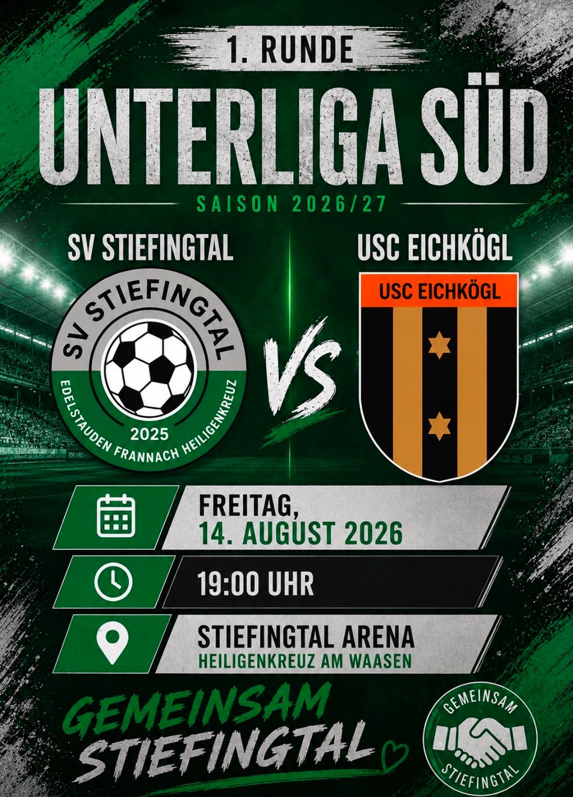 Poster for a soccer match between SV Stiefiingtal and USC Eichkogl in the Unterliga Sud, season 2026/27, on August 14, 2026, at 19:00 at Stiefiingtal Arena, Heiligenkreuz am Waasen.
