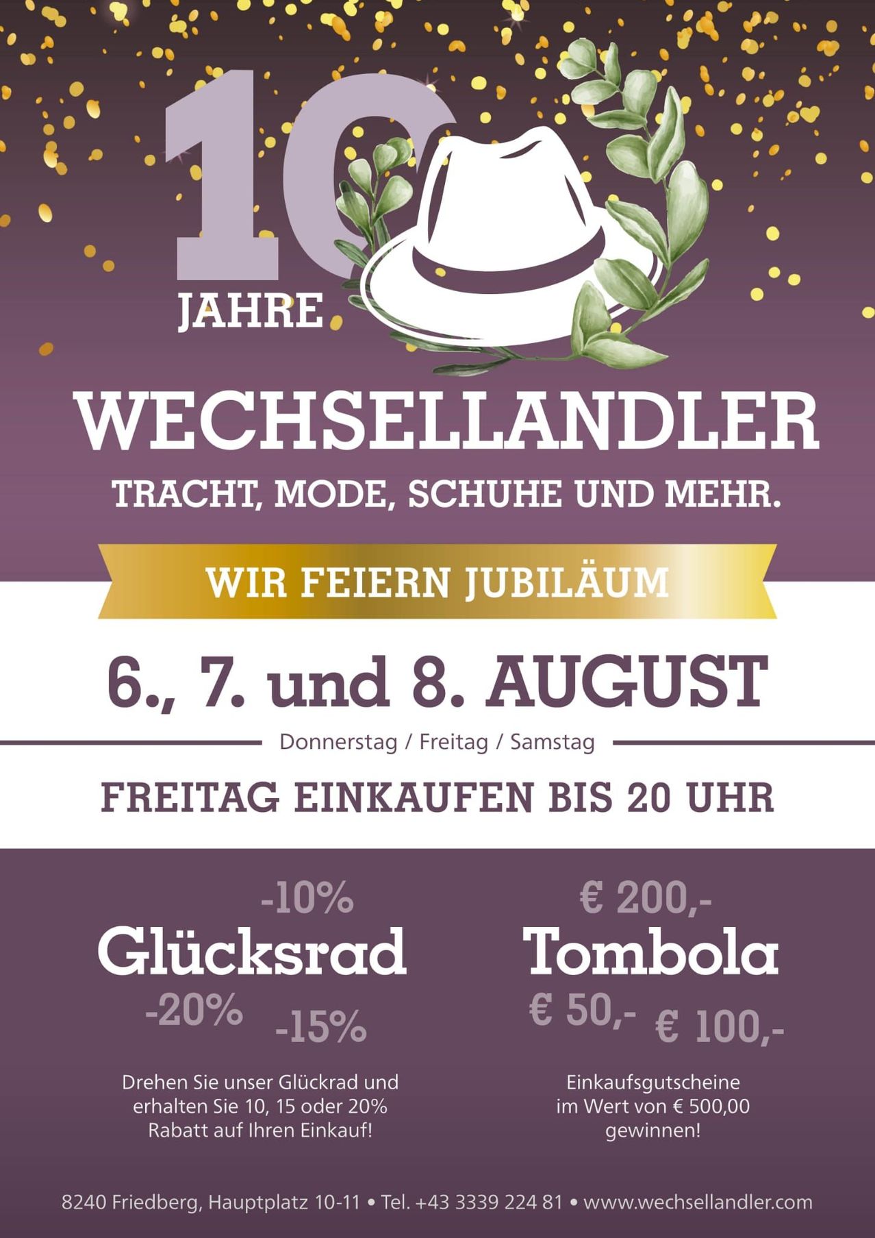 Ein Plakat zur 10-jährigen Jubiläumsfeier von Wechsellandler mit Rabatten und einer Hutillustration. Termine: 6., 7. und 8. August. Freitags einkaufen bis 20 Uhr.