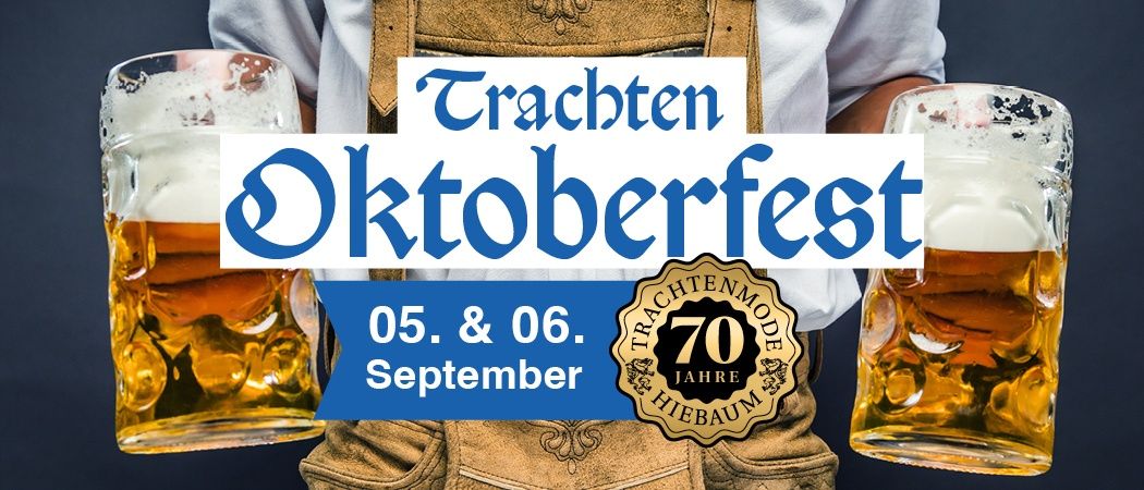 Ein Plakat für das Trachten Oktoberfest, das eine Person in traditioneller Kleidung zeigt, die zwei Bierkrüge hält. Die Veranstaltung findet am 5. und 6. September statt.