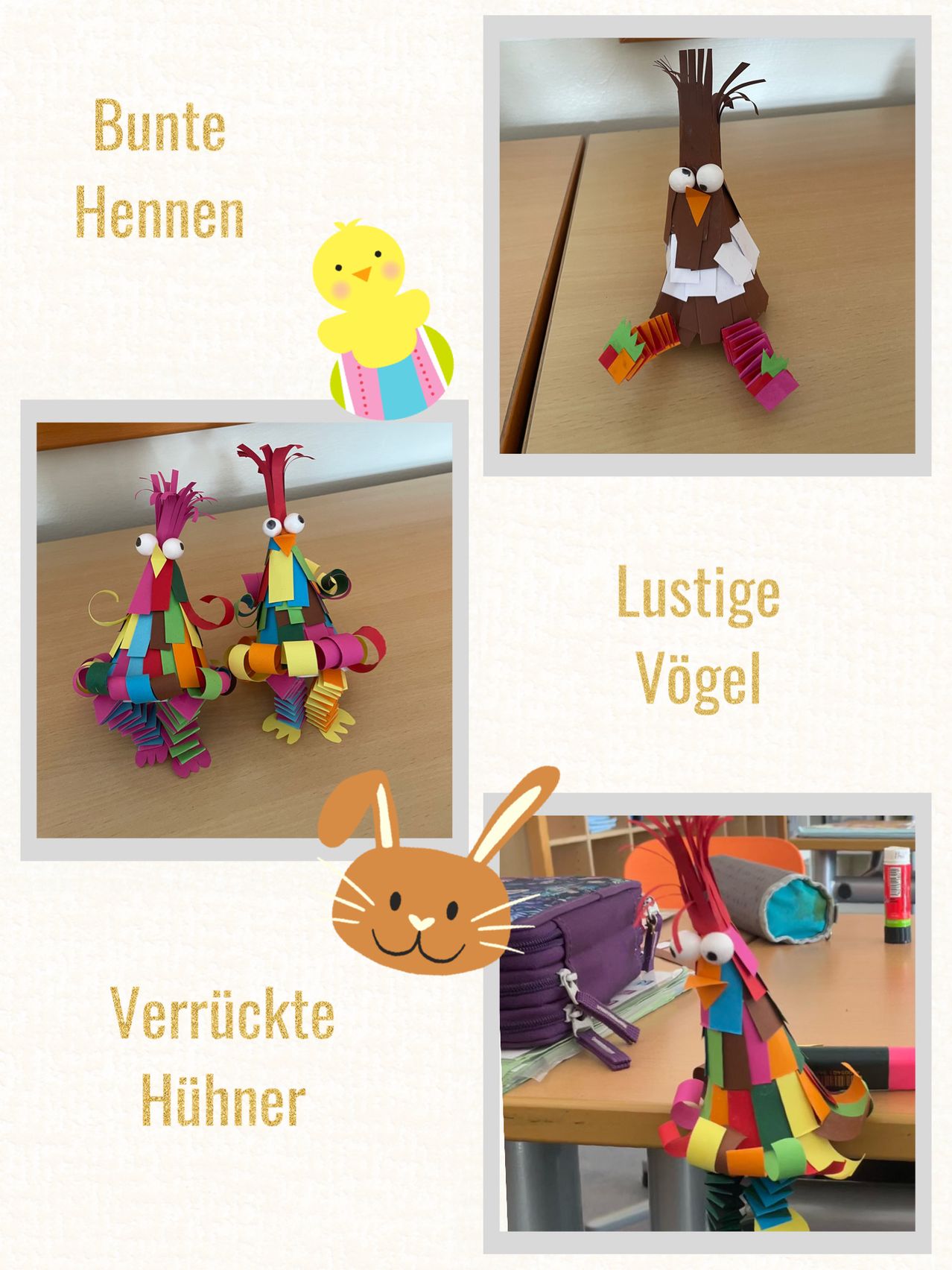 Das Bild zeigt vier Collagen von Kunstprojekten. Die erste zeigt einen farbenfrohen Papierhahn. Die zweite ist ein Papierküken in einem Korb. Die dritte ist ein farbenfroher Papiervogel. Die vierte ist ein farbenfroher Papierhase.