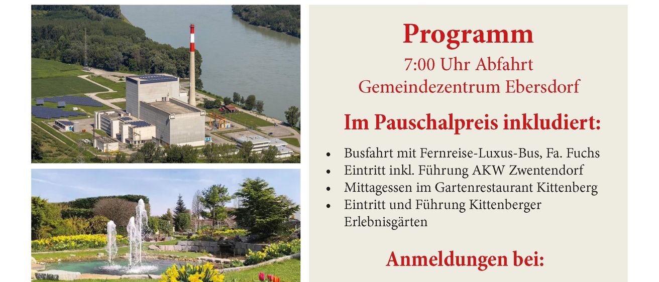 Ein Veranstaltungsposter für eine Fahrt zum Kernkraftwerk Zwentendorf und den Erlebnisgärten Kittenberg am 17. Juli 2026. Das Programm beinhaltet eine Busfahrt, Eintritt, Führung, Mittagessen und Eintritt in die Erlebnisgärten Kittenberg.