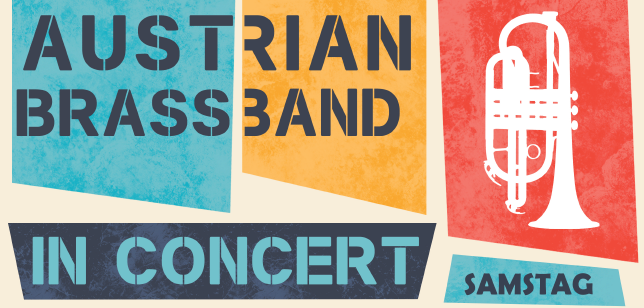 Poster mit dem Text 'Austrian Brass Band in Concert' auf blauem, gelbem und rotem Hintergrund mit einem Trompetensymbol.