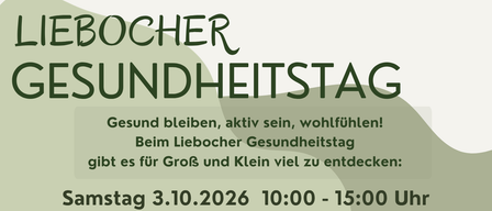 Plakat für den Liebocher Gesundheitstag am 3. Oktober 2026 mit verschiedenen gesundheitsbezogenen Aktivitäten, Ausstellern und einem Zeitplan von 10:00 bis 15:00 Uhr.