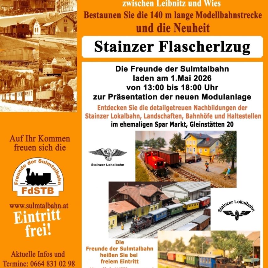 Plakat für Stainzer Flasher Railway Veranstaltung am 1. Mai 2026 von 13:00 bis 18:00 Uhr. Zeigt Miniatur-Eisenbahnszenen, Lokomotiven, Landschaften und Bahnhöfe. Freier Eintritt. Besuchen Sie www.sulmtalbahn.at für Details.