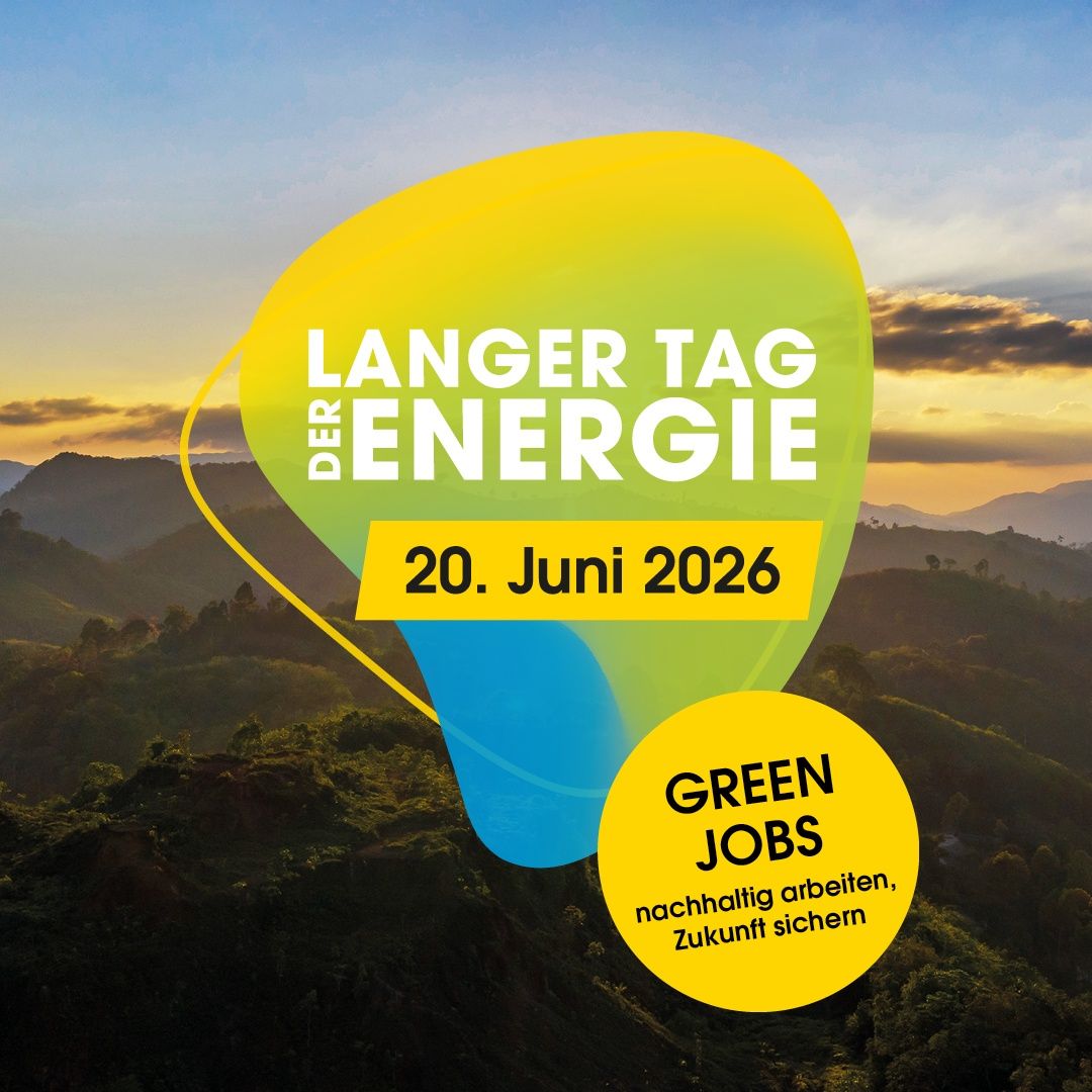 Plakat für den 'Längeren Tag der Energie' am 20. Juni 2026, mit Fokus auf grüne Jobs für eine nachhaltige Zukunft.
