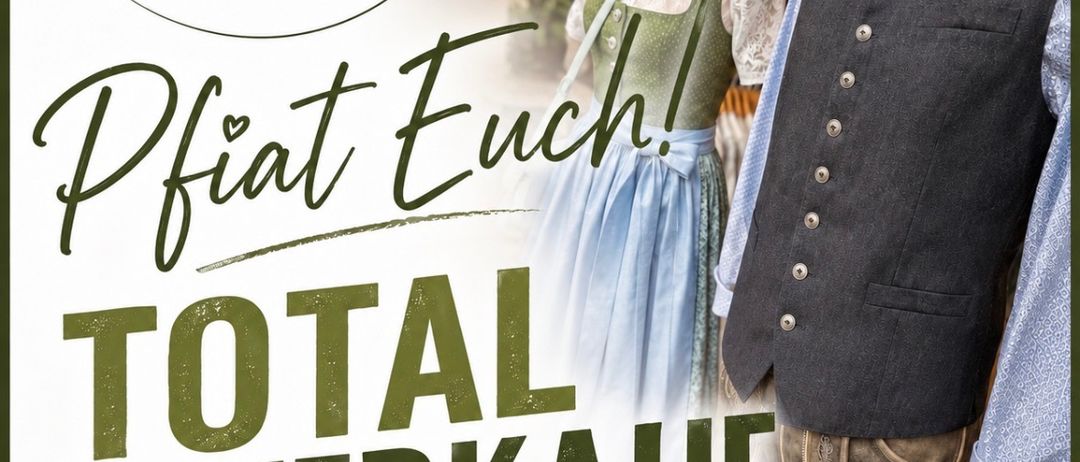 Werbeanzeige für einen Totalausverkauf im Bekleidungsgeschäft von Manuela Metter, mit traditioneller deutscher Kleidung auf Mannequins, mit einer Frist vom 10.09.2026.