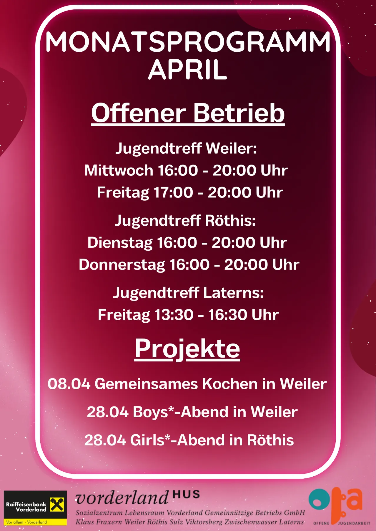 Poster zeigt Öffnungszeiten für drei Jugendtreffs und kommende Veranstaltungen. Weiler offen Mittwoch und Freitag. Röthis offen Dienstag und Donnerstag. Laterns offen Freitag. Veranstaltungen beinhalten gemeinsames Kochen und Abende.