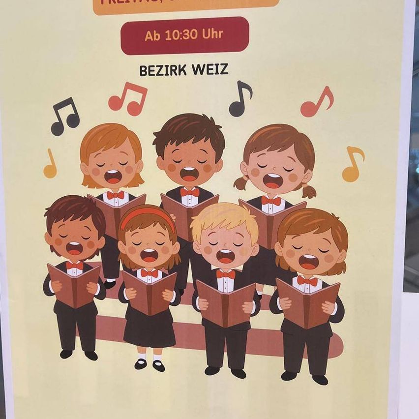 Ein Poster zeigt einen Kinderchor in formeller Kleidung, der singt, mit musikalischen Noten im Hintergrund. Die Veranstaltung ist für 10:30 Uhr im Bezirk Weiz geplant.