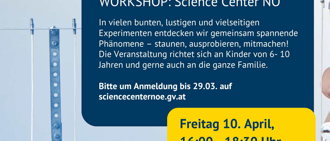 Erleben Sie das Physik-Workshop im Science Center NÖ. In vielen bunten, lustigen und vielfältigen Experimenten entdecken wir spannende Phänomene – staunen, ausprobieren, mitmachen! Die Veranstaltung richtet sich an Kinder von 6-10 Jahren und gerne auch an die ganze Familie.