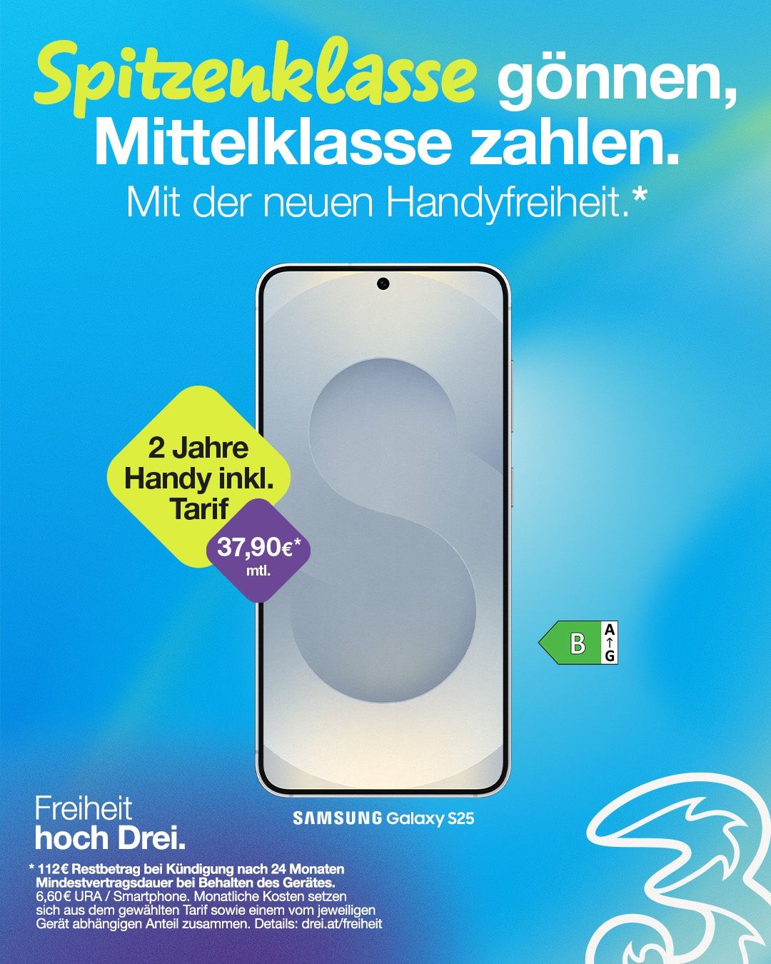 Werbeanzeige für das Samsung Galaxy S25. Es bietet 2 Jahre kostenlosen Handytarif und eine monatliche Gebühr von 37,90€. Die Anzeige hat einen blauen Hintergrund.