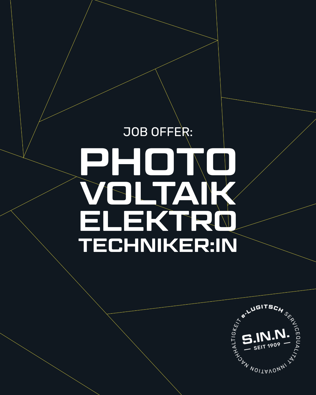 Stellenangebot-Werbung für eine Stelle als Photovoltaik-Elektriker. Der Hintergrund ist dunkel mit geometrischen Linien, und der Text ist fett und weiß. Das Logo 'S.I.N.N.' ist unten vorhanden.