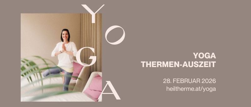 Eine Frau praktiziert Yoga auf einem Bett mit rosa Kissen. Das Bild trägt den Titel 'Yoga Thermen-Auszeit' und enthält eine Website-Adresse. Das Datum 28. Februar 2026 ist ebenfalls angezeigt.