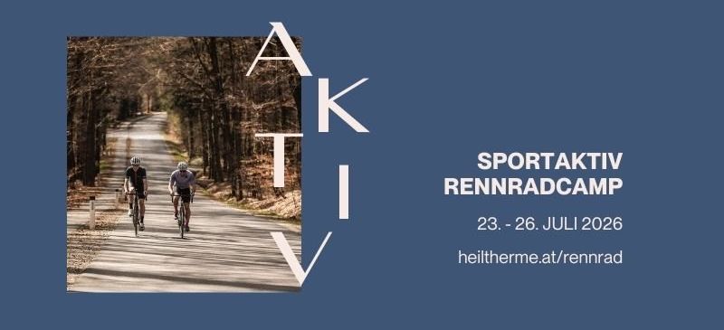 Plakat mit zwei Radfahrern auf einer Straße, Text lautet Aktiv Sportaktiv Rennradcamp 23.-26. Juli 2026 mit einem Website-Link.