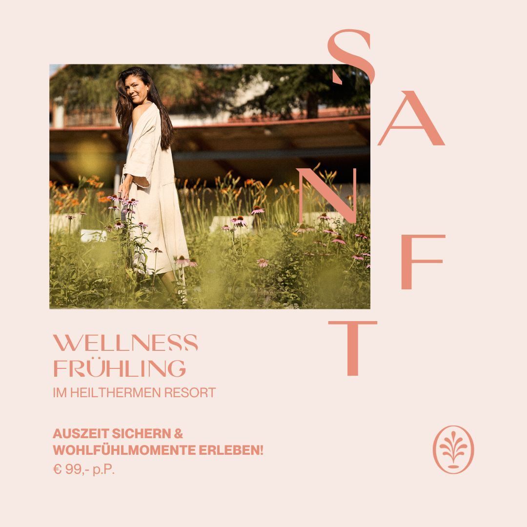 Eine Frau in einem weißen Kleid steht in einem üppigen Garten, umgeben von Blumen und Grün, mit dem Text 'SANFT' über ihr. Das Bild bewirbt ein Wellness-Frühjahrsevent im Health Resort, zum Preis von 99 Euro.