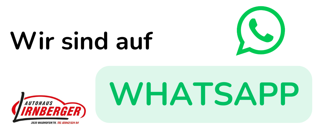 Auf einem weißen Hintergrund steht der Text 'Wir sind auf WhatsApp' mit einem grünen Telefonsymbol. Darunter befindet sich das Logo von 'AUTOHAUS IRNBERGER'.