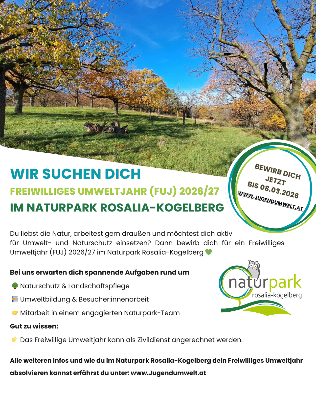 Ein Plakat bewirbt die Möglichkeit, im Jahr 2026/27 ein Freiwilliges Umweltjahr im Naturpark Rosalia-Kogelberg zu absolvieren. Das Plakat betont die Vorteile der Rolle, einschließlich Umwelt- und Naturschutzarbeit. Es wird auch darauf hingewiesen, dass die Rolle als Zivildienst anerkannt werden kann.