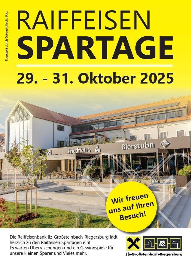Ein Plakat für Raiffeisen Spartage, eine Sparveranstaltung vom 29. bis 31. Oktober 2025, zeigt ein modernes Gebäude mit Solarmodulen, einem Außenbereich mit Sitzgelegenheiten und einem farbenfrohen Schild, das Besucher willkommen heißt.