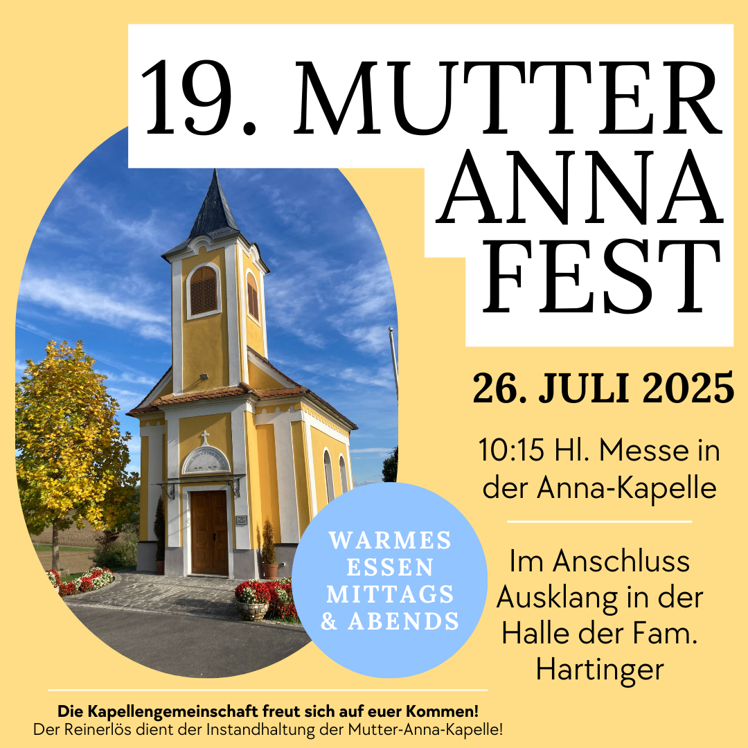 Plakat für das 19. Mutter-Anna-Fest am 26. Juli 2025. Zeigt eine gelbe Kirche, warmes Essen und einen Abendevent. Messe um 10:15 Uhr in der Anna-Kapelle.