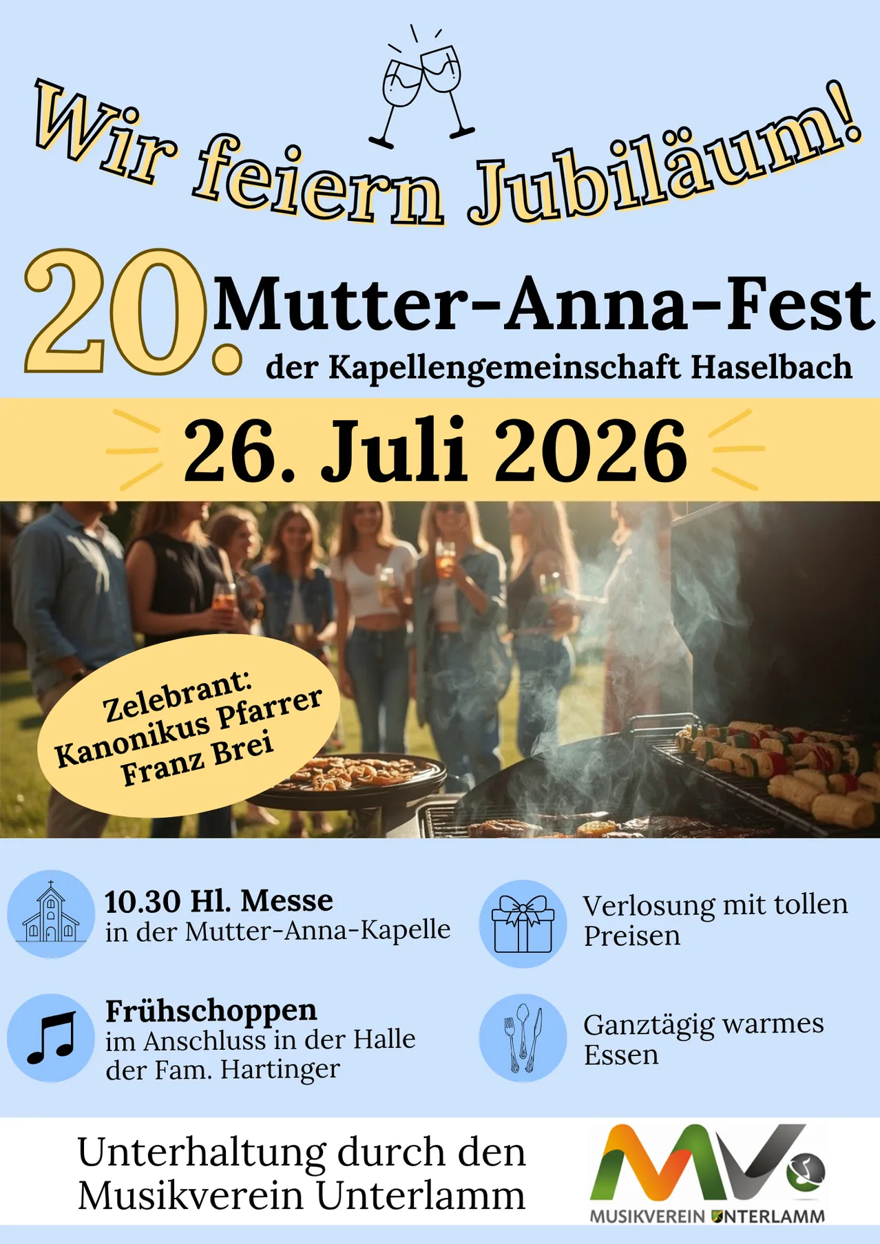 20-jähriges Mutter-Anna-Fest der Kapellengemeinschaft Haselbach am 26. Juli 2026. Höhepunkte sind eine Messe, Essensstände und Live-Musik.