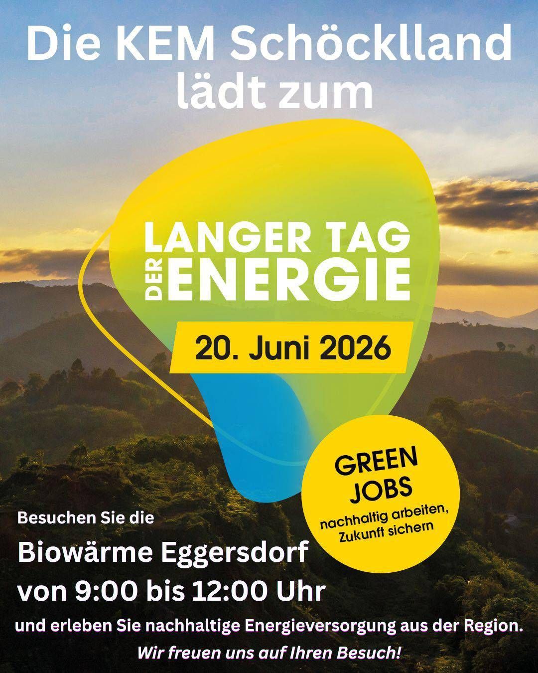 Plakat für den Längeren Tag der Energie am 20. Juni 2026 mit einem gelben Kreis und Text sowie einer Berglandschaft. Das Green Jobs-Banner betont nachhaltige Arbeit und Zukunftssicherheit.