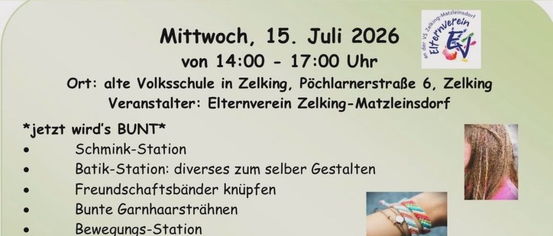 Poster für Ferienspiel 2026. Aktivitäten umfassen eine Schrumpfstation, eine Batikstation, Freundschaftsband-Knüpfen und eine Bewegungsstation. Veranstaltung am 15. Juli 2026, von 14:00 bis 17:00 in der alten Schule in Zelking. Anmeldung erforderlich.