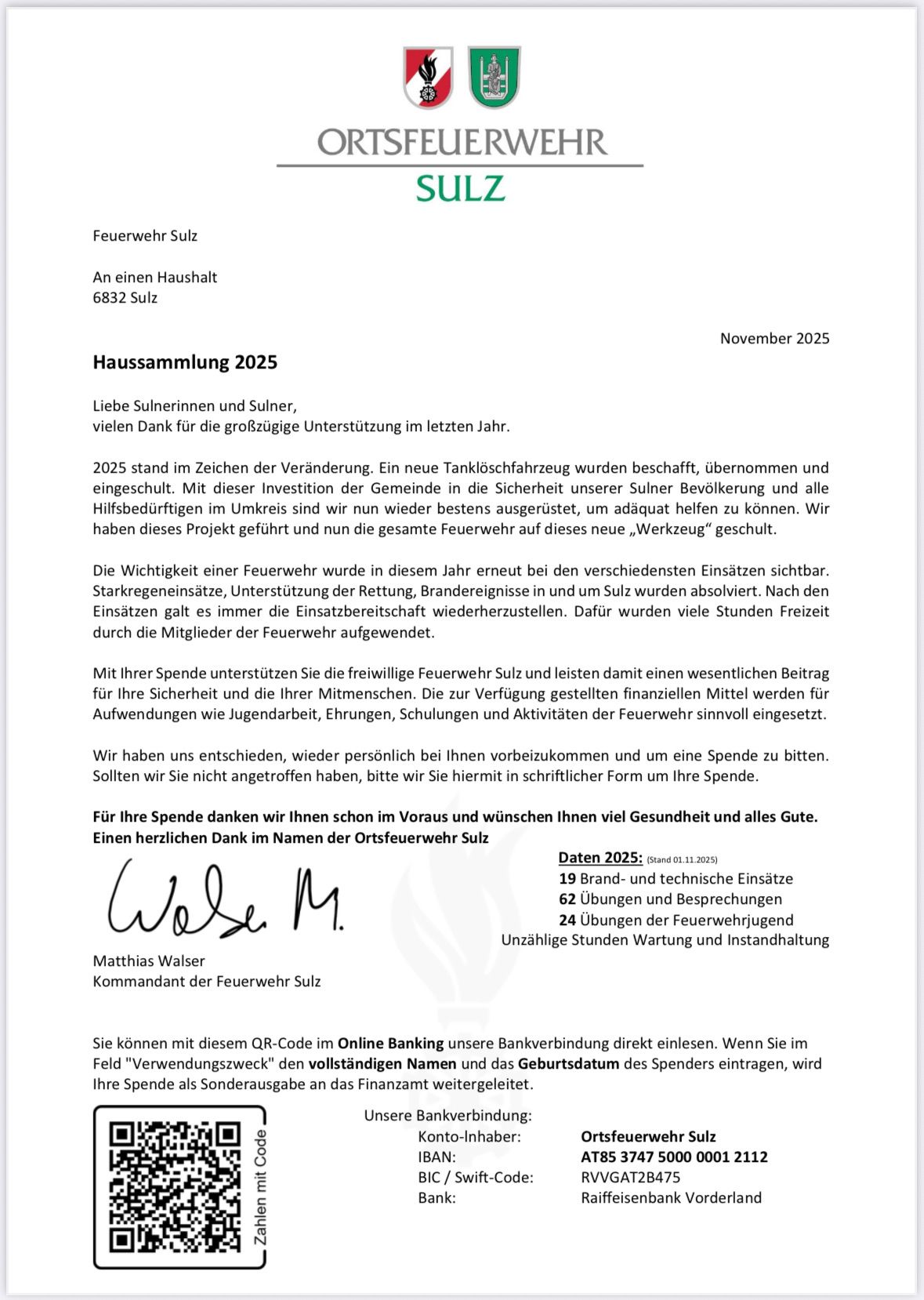 Das Bild ist ein Brief der Feuerwehr Sulz vom November 2025. Es dankt den Mitgliedern und Unterstützern für ihre großzügige Unterstützung im vergangenen Jahr. Ein neues Tanklöschfahrzeug wurde angeschafft und in Dienst gestellt. Die Bedeutung der Feuerwehr wurde bei den jüngsten Einsätzen deutlich. Die Feuerwehr wurde mit neuen Ausrüstungsgegenständen verstärkt. Die Mitglieder werden eingeladen, persönlich zu spenden oder schriftlich um eine Spende zu bitten. Der Brief enthält Statistiken über die Aktivitäten der Feuerwehr.