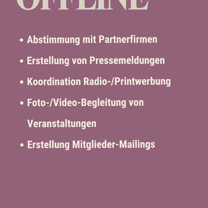 Das Bild enthält eine Liste von Dienstleistungen, einschließlich Abstimmung mit Partnerfirmen, Erstellung von Pressemitteilungen, Koordination von Radio- und Printwerbung, Foto-/Video-Begleitung von Veranstaltungen und Erstellung von Mitglieds-Mailings.