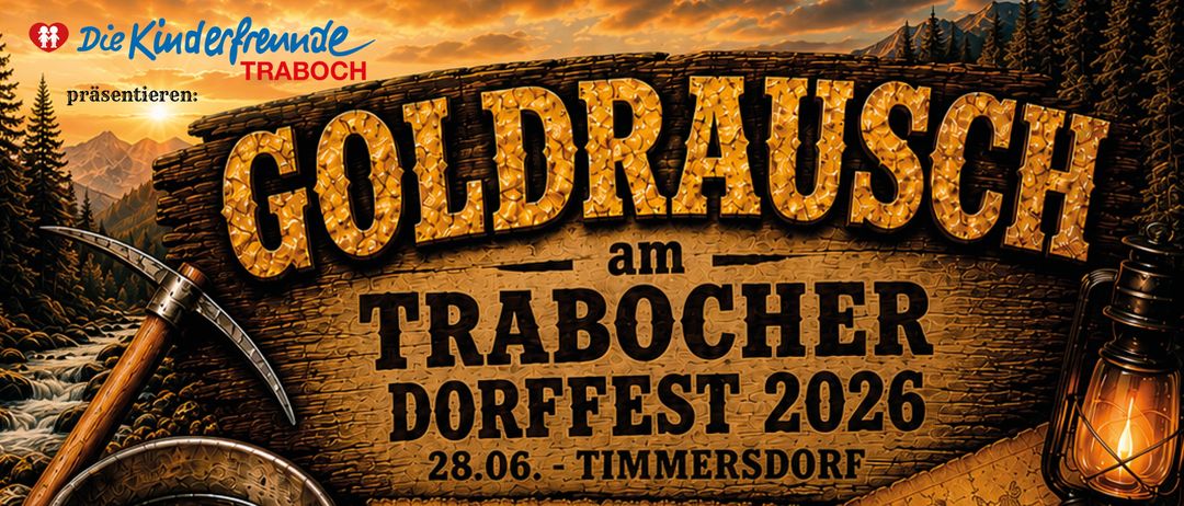 Goldwaschwettbewerb beim Dorffest Trabocher 2026 am 28. Juni in Timmersdorf. Erwachsene 2 Euro, Kinder 1 Euro. Preise sind ein Flug, ein Gutschein und ein Goldstück. Gesponsert von lokalen Unternehmen.