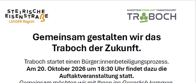 Das Bild zeigt eine Ankündigung einer Gemeindeveranstaltung. Es zeigt ein Foto von Händen, die zusammengehalten werden, und Text, der Bürger zur Teilnahme an der Gestaltung der Zukunft einlädt. Die Veranstaltung mit dem Titel 'Traboch' ist für den 20. Oktober 2026 um 18:30 Uhr geplant.