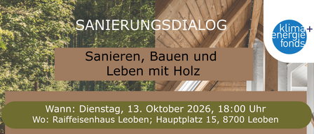 Ein Plakat für 'Sanierung Dialog' über nachhaltiges Bauen und Leben mit Holz. Es zeigt einen QR-Code, ein Baumbild und Details zum Veranstaltungsdatum, -ort und -teilnehmern.