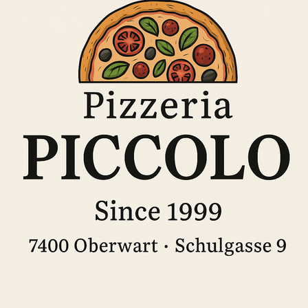 Pizzeria Piccolo seit 1999. Gelegen in 7400 Oberwart, Schulgasse 9. Das Bild zeigt eine Pizza mit verschiedenen Belägen.