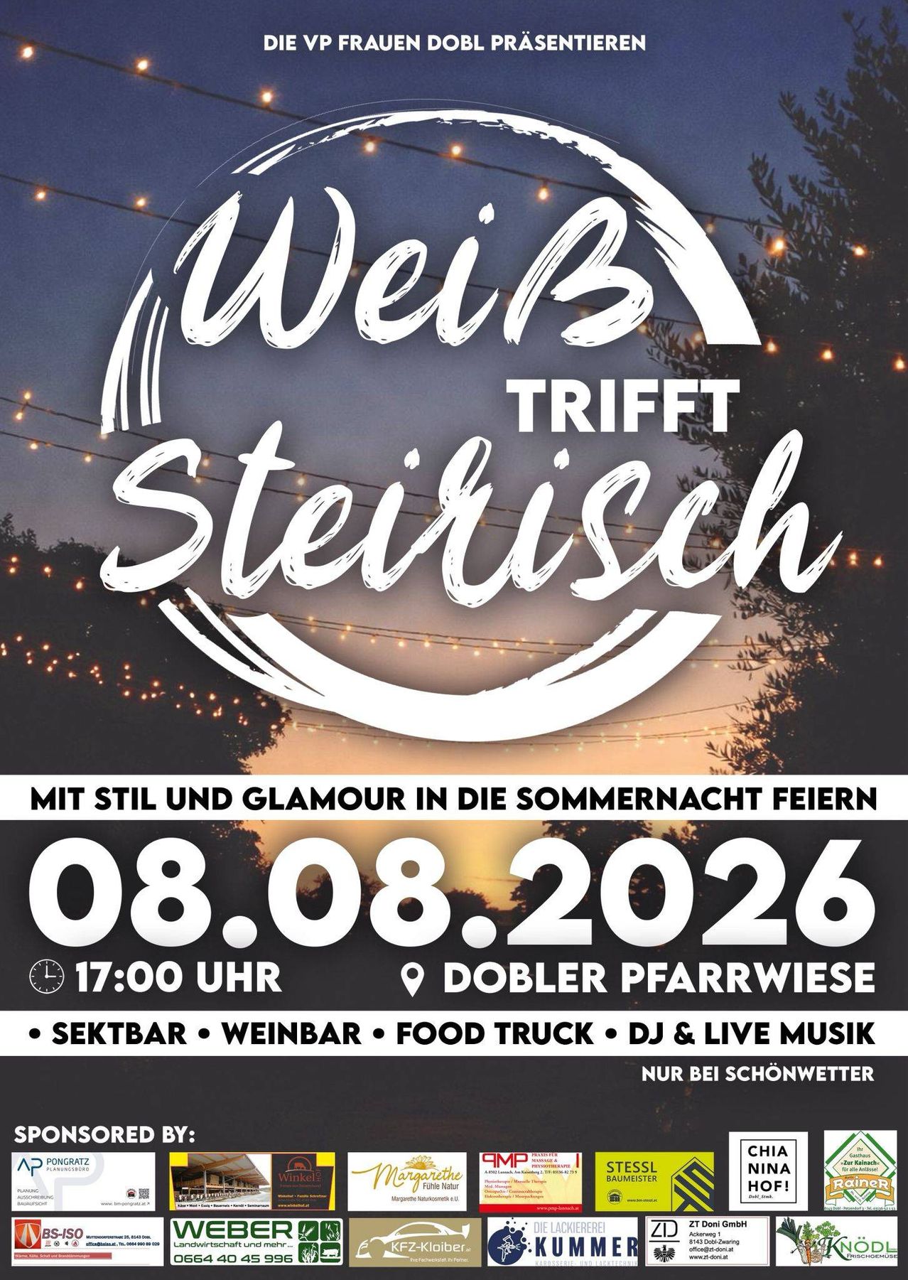 Event poster with a silhouette of a tree, lights, and a sunset backdrop. The title reads 'WeiB TRIFFT Steirish'. Date: August 8, 2026. Time: 5:00 PM. Location: Doppeler Pfarrwiese. Features include a bar, wine bar, food truck, DJ, and live music. Weather-dependent.