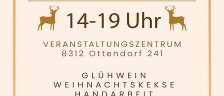 Poster for Advent Market on December 13th, 14-19 Uhr, at Veranstaltungszentrum 8312 Ottendorf 241. Features mulled wine, Christmas cookies, and crafts. For food and drinks, parents' association VS Ottendorf.