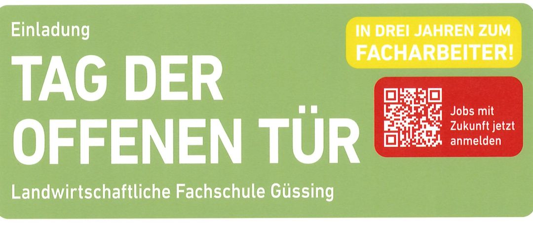 Einladung zum 'Tag der offenen Tür' an der Landwirtschaftsschule Güssing. Veranstaltung am Freitag, 07.11.2025, von 09:00 bis 16:00 Uhr. Bilder zeigen ein Gebäude, einen Traktor, einen Schüler im Helm und eine Person auf einem Pferd.