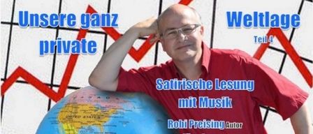 A man in a red shirt is standing in front of a globe and a red background. The text says 'Weltlausere ganz private' and 'Satirische Lesung mit Musik'. The event is on Friday, June 12th, at 19:30.